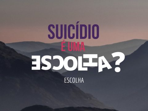 Suicídio é uma escolha | Nomoblidis posvenção de suicídio
